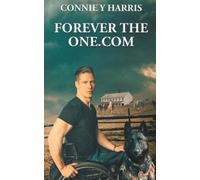 Connie Y Harris Forever the One.com (Tascabile) Forever