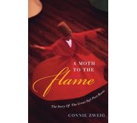 Connie Zweig A Moth to the Flame (Tascabile)