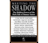 Connie Zweig Meeting the Shadow (Tascabile) New Consciousness Reader