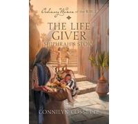 Connilyn Cossette Guideposts The Life Giver; Shiphrah's Story (Tascabile)