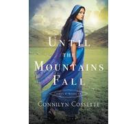 Connilyn Cossette Until the Mountains Fall (Tascabile)
