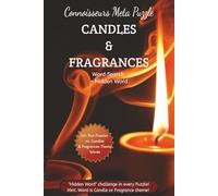 Connoisseurs Meta Puzzle Candles & Fragrances word search + Hidden word: A soothing word hunt for candle lovers, scent seekers or self-care holistic ... Gifting, Self discovery, screen-free time!