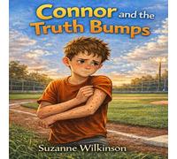 Connor and the Truth Bumps