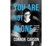 Connor Carson You Are Not Alone (Tascabile)