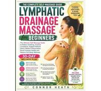 Connor Heath Lymphatic Drainage Massage for Beginners (Tascabile)