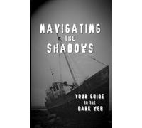 Connor Kaiser Lucy Kaiser Navigating the Shadows (Tascabile)