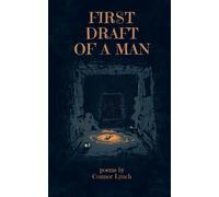 Connor Lynch Quillkeepers Press First Draft of a Man (Tascabile)