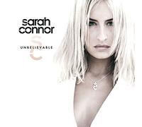CONNOR, SARAH - UNBELIEVABLE