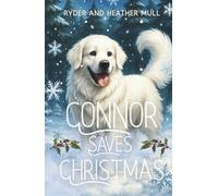 Connor Saves Christmas