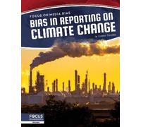 Connor Stratton Bias in Reporting on Climate Change (Copertina rigida)