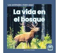 Connor Stratton La vida en el bosque (Life in the Forest) (Copertina rigida)