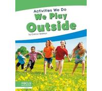 Connor Stratton We Play Outside (Copertina rigida) Activities We Do