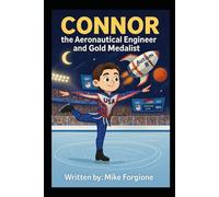 Connor the Aeronautical Engineer and Gold Medalist