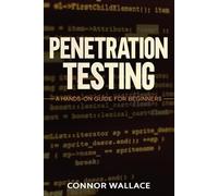 Connor Wallace Penetration Testing (Tascabile) Penetration Testing