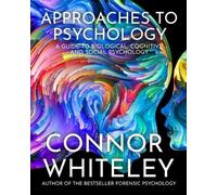 Connor Whiteley Approaches To Psychology (Tascabile) Introductory