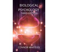 Connor Whiteley Biological Psychology (Tascabile) Introductory