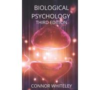 Connor Whiteley Biological Psychology (Tascabile) Introductory