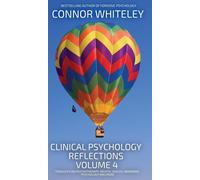 Connor Whiteley Clinical Psychology Reflections Volume 4: Tho (Copertina rigida)