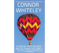 Connor Whiteley Clinical Psychology Reflections Volume 5: Tho (Copertina rigida)