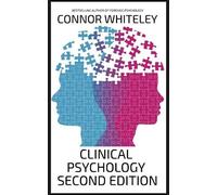 Clinical Psychology: Second Edition
