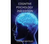 Connor Whiteley Cognitive Psychology (Tascabile) Introductory