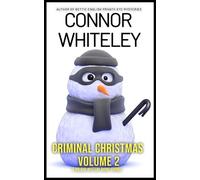 Connor Whiteley Criminal Christmas Volume 2 (Tascabile)