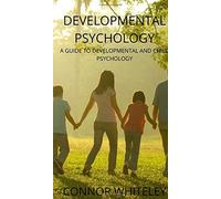 Connor Whiteley Developmental Psychology (Copertina rigida) Introductory