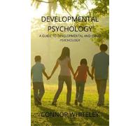 Connor Whiteley Developmental Psychology (Tascabile) Introductory