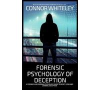 Connor Whiteley Forensic Psychology of Deception (Tascabile) Introductory