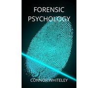 Connor Whiteley Forensic Psychology (Tascabile) Introductory