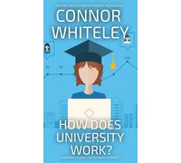 Connor Whiteley How Does University Work? (Copertina rigida) Introductory