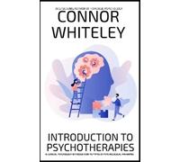 Connor Whiteley Introduction To Psychotherapies (Tascabile) Introductory