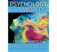 Connor Whiteley Issue 16 (Tascabile) Psychology Worlds