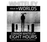 Connor Whiteley Issue 39 (Tascabile) Whiteley Worlds