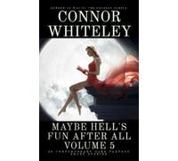 Connor Whiteley Maybe Hell's Fun After All Volume 5 (Tascabile)
