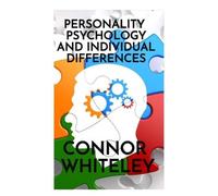 Connor Whiteley Personality Psychology and Individual Differe (Copertina rigida)