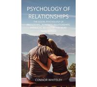 Connor Whiteley Psychology of Relationships (Tascabile) Introductory