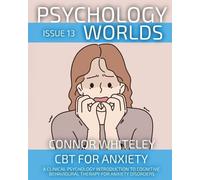 Connor Whiteley Psychology Worlds Issue 13 (Tascabile) Psychology Worlds