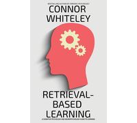 Connor Whiteley Retrieval-Based Learning (Tascabile) Introductory