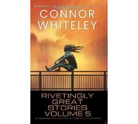 Connor Whiteley Rivetingly Great Stories Volume 5 (Tascabile)