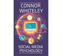 Connor Whiteley Social Media Psychology (Copertina rigida) Introductory