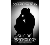 Connor Whiteley Suicide Psychology (Copertina rigida) Introductory