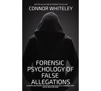 Connor Whiteley The Forensic Psychology Of False Allegations (Copertina rigida)