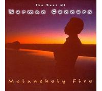 Connors, Norman - Melancholy Fire-Best of Norman