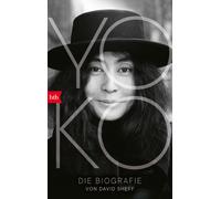 Conny Lösc Yoko: Die Biografie. Vom New York Times-Nr-1- (Copertina rigida)