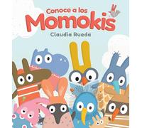 Conoce a los Momokis/ Meet the Smushkins