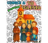 Conoce y Colorea a TU IGLESIA: Libro infantil para colorear católico · Catequesis y educación cristiana para niños