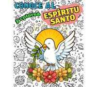 Conoce y Colorea al Espíritu Santo: Libro infantil para Colorear