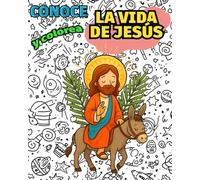 Conoce y Colorea la Vida de Jesús