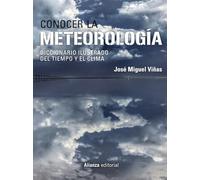 Conocer la Meteorología: Diccionario ilustrado del tiempo y el clima: 975